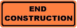 END CONSTRUCTION