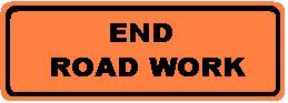 End Road Work Roll-up