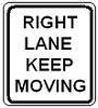Right (or Left) Lane Keep Moving