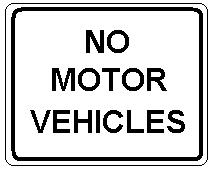 NO MOTOR VEHICLES