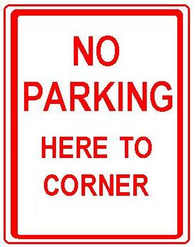 NO PARKING HERE TO CORNER