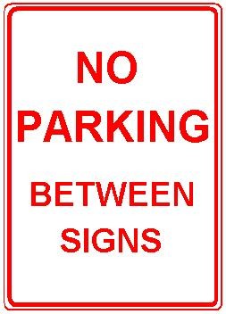 NO PARKING BETWEEN SIGNS