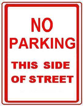 NO PARKING THIS SIDE OF STREET