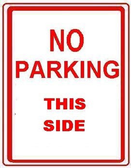 NO PARKING THIS SIDE