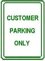 CUSTOMER PARKING ONLY