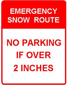 EMERGENCY SNOW ROUTE NO PARKING IF OVER 2 INCHES
