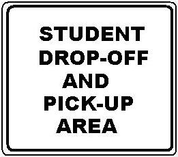 STUDENT DROP-OFF AND PICK-UP AREA