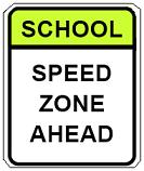 School Speed Zone Ahead