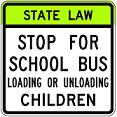 State Law Stop for School Bus
