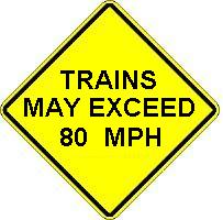 TRAINS MAY EXCEED ____ MPH