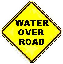 WATER OVER ROAD