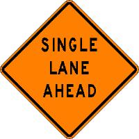 SINGLE LANE AHEAD