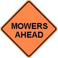 MOWERS AHEAD