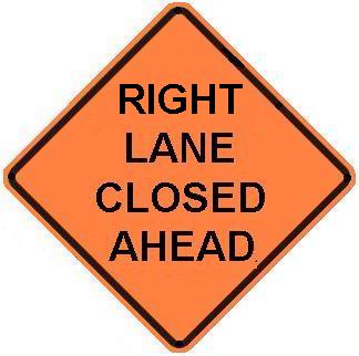 RIGHT LANE CLOSED AHEAD