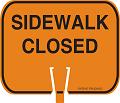 SIDEWALK CLOSED