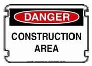 OSHA Regular Danger - CONSTRUCTION AREA