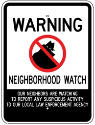 WARNING NEIGHBORHOOD WATCH