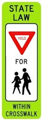 In-Street School Crossing -YIELD