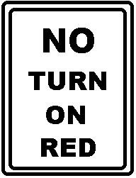 NO TURN ON RED (Rectangle)