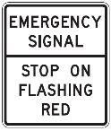 Emergency Signal Stop On Flashing Red