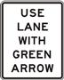 USE LANE WITH GREEN ARROW