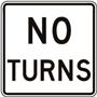 NO TURNS