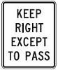 Keep Right Except To Pass