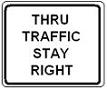 Thru Traffic Stay (Left or Right)