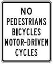 No Pedestrians Bicycles Motor-Driven Cycles