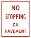 No Stopping On Pavement