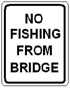 No Fishing from Bridge