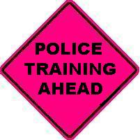 POLICE TRAINING AHEAD