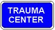 Trauma Center - 24x12-, 30x18- or 48x24-inch