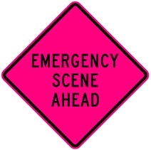 Emergency Scene Ahead - 36- or 48-inch Pink Roll-up (Most Popular)