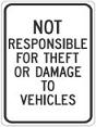 Not Responsible for Theft - 12x18-inch