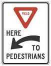 Yield to Pedestrians - 18x24-, 24x30- or 36x48-inch