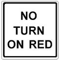 No Turn on Red - 18-, 24-, 30- or 36-inch