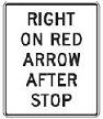 Right on Red Arrow After Stop - 12x18, 18x24-, 24x30- or 30x36-inch