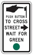 Push Button to Cross Street Wait for Green - 9x15-inch