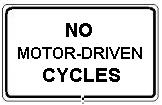 No Motor-Driven Cycles - 18x12-, 24x18-, 30x24- or 42x24-inch