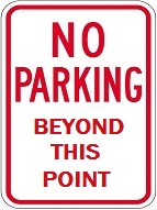 No Parking Beyond This Point - 12x18-inch