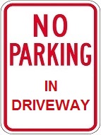 No Parking in Driveway - 12x18-inch