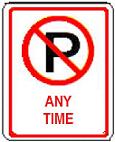 No Parking symbol Any Time - 12x18-inch