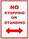 No Stopping or Standing - 12x18-inch