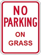 No Parking On Grass - 12x18-inch