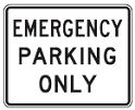 Emergency Parking Only - 18x12-, 24x18-, 30x24- or 36x30-inch