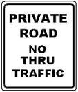 Private Road No Thru Traffic - 12x18-inch