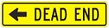 Dead End with Arrow - 24x6- or 36x8-inch