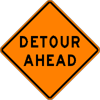 Detour Ahead - 24-inch