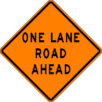 One Lane Road Ahead - 48-inch Roll-up